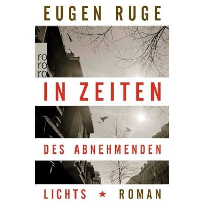 Abbildung von In Zeiten des abnehmenden Lichts: Roman einer Familie