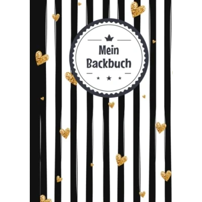 Abbildung von Backbuch zum Selberschreiben: Das Personalisierte Rezeptbuch mit Inhaltsverzeichnis selbst schreiben und Eintragen für meine Lieblingsrezepte