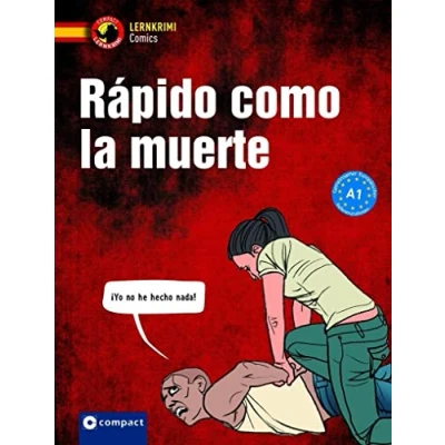 Abbildung von Rápido como la muerte: Spanisch A1 (Compact Lernkrimi Comics)