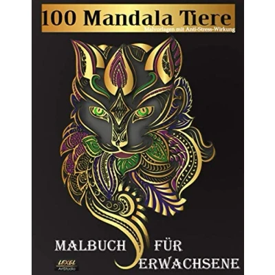 Abbildung von 100 Mandala Tiere: Malbuch für Erwachsene: Malvorlagen mit Anti Stress Wirkung: Stressabbauende Ausmalbilder 200 Seiten. Mandalas Löwen, Eulen, Hunde, Katzen, Elefanten, Pferde und mehr!