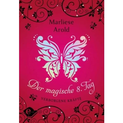 Abbildung von Der magische 8. Tag (Band 1): Verborgene Kräfte (Der achte Tag, Band 1)