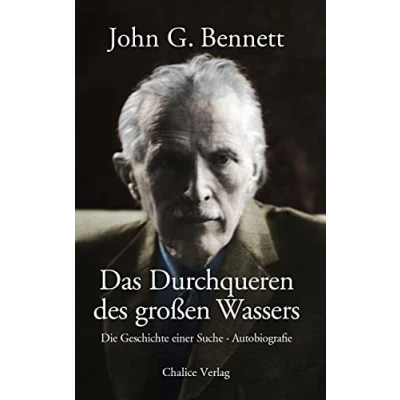 Abbildung von Das Durchqueren des großen Wassers: Die Geschichte einer Suche. Autobiografie