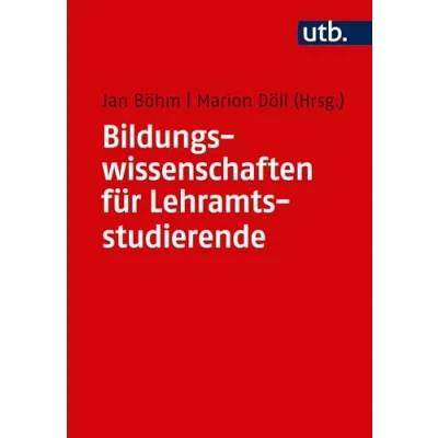 Abbildung von Bildungswissenschaften für Lehramtsstudierende: Eine Einführung in ihre Disziplinen