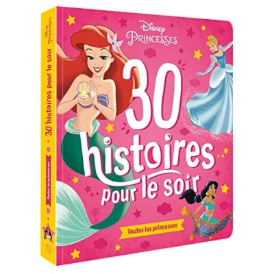 Abbildung von DISNEY princesses 30 Histoires pour le soir Toutes les