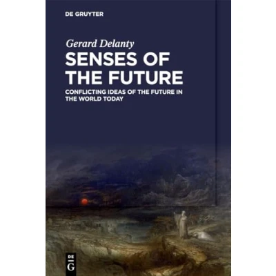 Abbildung von Senses of the Future: Conflicting Ideas Future in World Today
