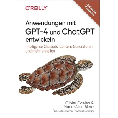 Abbildung von Anwendungen mit GPT 4 und ChatGPT entwickeln: Intelligente Chatbots, Content Generatoren mehr erstellen (Animals)