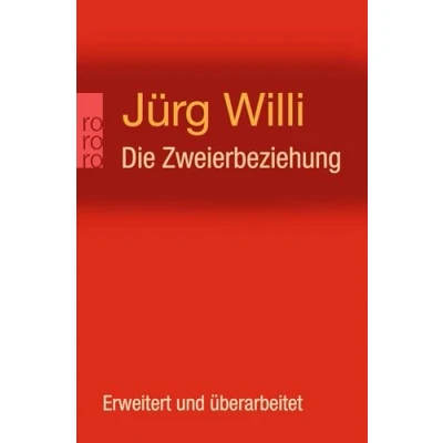 Abbildung von Die Zweierbeziehung: Das unbewusste Zusammenspiel von Partnern als Kollusion