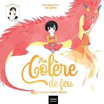 Abbildung von Mes histoires du calme Ma colère de feu
