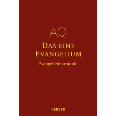 Abbildung von Das eine Evangelium: Auf der Grundlage Evangelienharmonie des Tatian