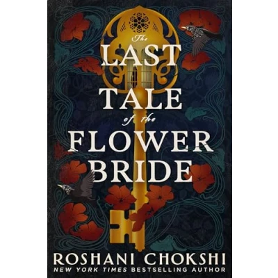 Abbildung von the Last Tale of Flower Bride: haunting, atmospheric gothic page turner