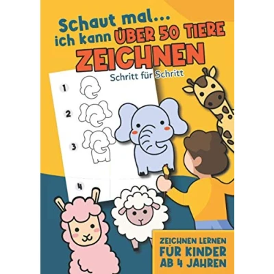 Abbildung von Ich kann über 50 Tiere zeichnen lernen Für Kinder ab 4 Jahren: Schritt einfach Mädchen und Jungs