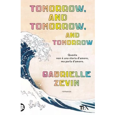 Abbildung von tomorrow, and tomorrow. Ediz. italiana (TEA hit)