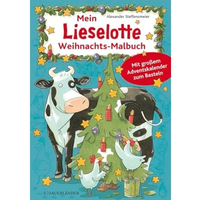 Abbildung von Mein Lieselotte Weihnachts Malbuch: Sinnvolle Beschäftigung mit Kuh Lieselotte: Malbuch ab 4 Jahren