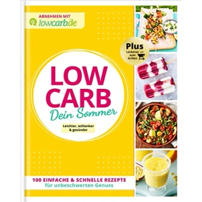 Abbildung von LOW CARB Dein Sommer: Leichter, schlanker &amp; gesünder (Abnehmen mit lowcarb.de)