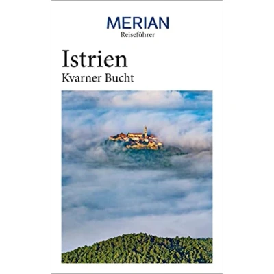 Abbildung von MERIAN Reiseführer Istrien Kvarner Bucht: Mit Extra Karte zum Herausnehmen