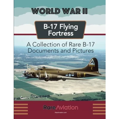 Abbildung von B 17 Flying Fortress: A collection of rare documents and photographs