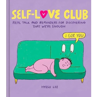 Abbildung von Self Love Club: Real Talk and Reminders for Discovering that We&#039;re Enough