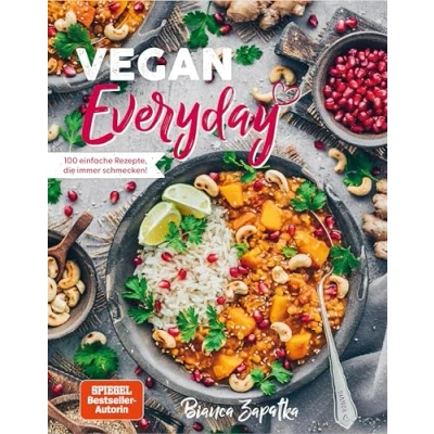 Abbildung von Vegan Everyday: 100 einfache Rezepte, die immer schmecken!