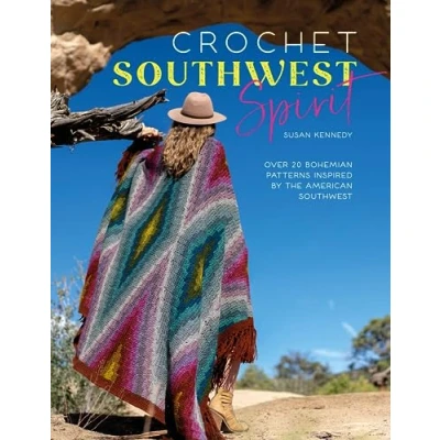 Abbildung von Crochet Southwest Spirit: Over 20 Bohemian Patterns Inspired by the American