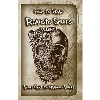 Abbildung von How to Draw Realistic Skulls Volume 1: Simple Guide Drawing (How Skulls, Band 1)