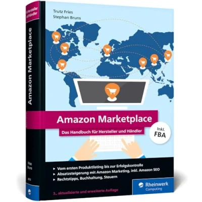 Abbildung von Amazon Marketplace: Das Handbuch für Hersteller und Händler inkl. FBA (Fulfillment by Amazon)