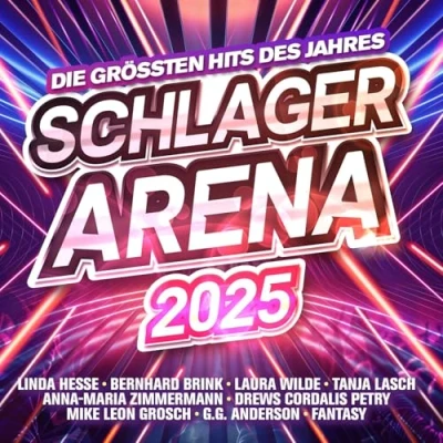 Abbildung von Schlager Arena 2025:die Größten Hits des Jahres
