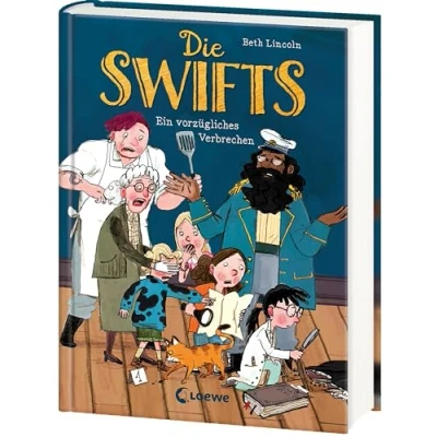 Abbildung von Die Swifts (Band 1) Ein vorzügliches Verbrechen: unvergesslich witziger Kinderkrimi mit einzigartigen Charakteren Der Nr. 1 New York Times Bestseller