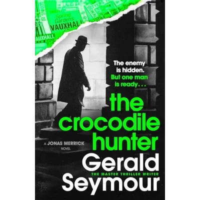 Abbildung von the Crocodile Hunter: spellbinding new thriller from master of genre (Jonas Merrick series)