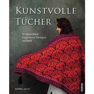 Abbildung von Kunstvolle Tücher stricken 15 besondere Colorwork Designs. Exklusive Strickanleitungen für Dreieckstuch Kreationen. Ein Strickbuch Einsteiger:innen und Fortgeschrittene.