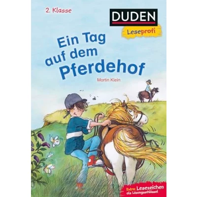 Abbildung von Duden Leseprofi Ein Tag auf dem Pferdehof, 2. Klasse: Kinderbuch für Erstleser ab 7 Jahren