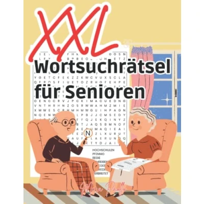 Abbildung von XXL Wortsuchrätsel für Senioren: Das Riesengroße Seniorenrätselheft in Großer Schrift Rätselspaß Oma und Opa