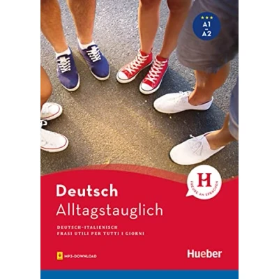 Abbildung von Alltagstauglich Deutsch: Frasi utili per tutti i giorni / Buch mit MP3 Download