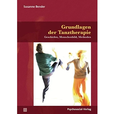 Abbildung von Grundlagen der Tanztherapie: Geschichte, Menschenbild, Methoden (Forum Körperpsychotherapie)