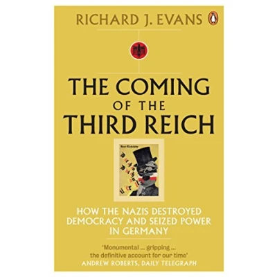 Abbildung von the Coming of Third Reich: How Nazis Destroyed Democracy and Seized Power in Germany