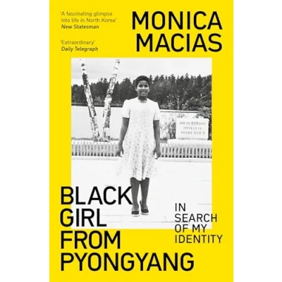 Abbildung von Black Girl from Pyongyang: In Search of My Identity