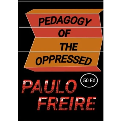 Abbildung von FREIRE PAULO Pedagogy of the Oppressed 50th Ed.
