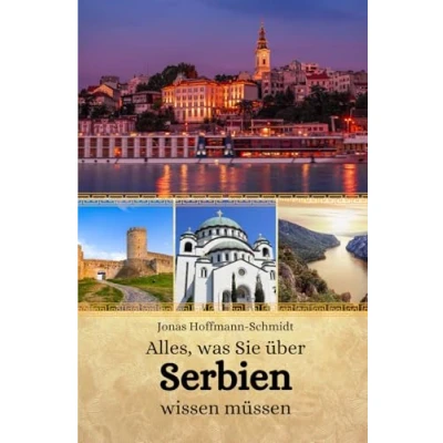 Abbildung von Alles, was Sie über Serbien wissen müssen