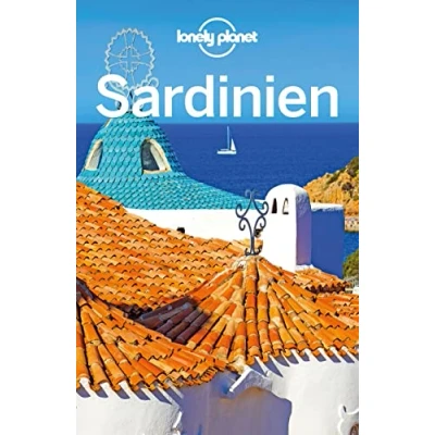 Abbildung von LONELY PLANET Reiseführer Sardinien: Eigene Wege gehen und Einzigartiges erleben.