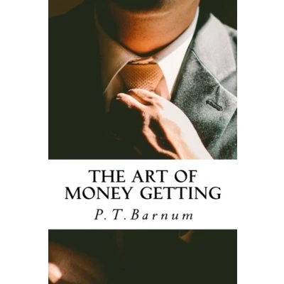 Abbildung von The Art Of money Getting: Golden rules for making