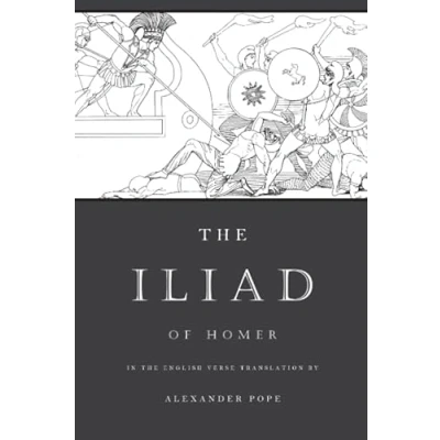 Abbildung von The Iliad: Verse Translation by Alexander Pope (Illustrated)
