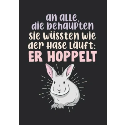 Abbildung von Notizbuch A5 liniert mit Softcover Design: Lustiger Hasen Spruch der Hase hoppelt witziger Spruch: 120 linierte DIN Seiten