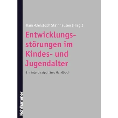 Abbildung von Entwicklungsstörungen im Kindes und Jugendalter: Ein interdisziplinäres Handbuch