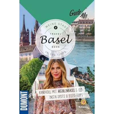 Abbildung von GuideMe Reiseführer Basel: Travel Book mit Instagram Spots &amp; Must see Sights inkl. Fototipps von @girlinbasel