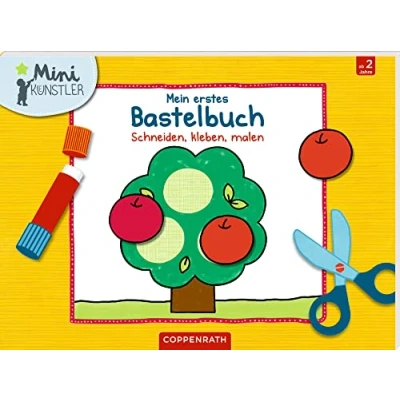 Abbildung von Mein erstes Bastelbuch: Schneiden, kleben, malen (Mini Künstler)