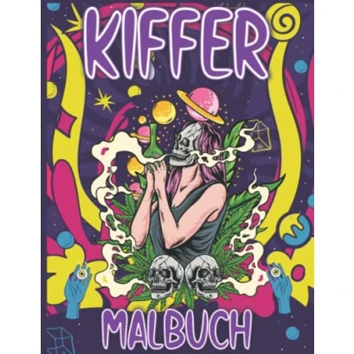 Abbildung von Kiffer Malbuch: Stoner Ausmalbuch für Erwachsene mit Cannabis, Aliens, Weed und mehr lustige Seiten zum Stressabbau zur Entspannung