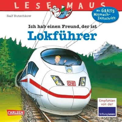 Abbildung von LESEMAUS 48: Ich hab einen Freund, der ist Lokführer: Alles über den spannenden Beruf Bilderbuch für Kinder ab 3 Jahre (48)
