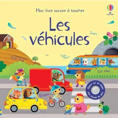 Abbildung von Les véhicules Mon livre sonore à toucher Dès 1 an