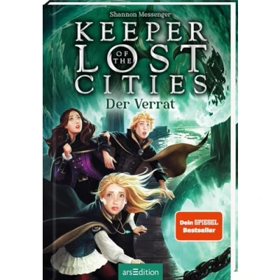 Abbildung von Keeper of the Lost Cities Der Verrat (Keeper 4): New York Times Bestseller Mitreißendes Fantasy Abenteuer voller Magie und Action ab 12 Jahre