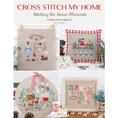 Abbildung von Cross Stitch My Home: Stitching the Sweet Moments