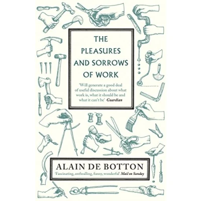 Abbildung von The Pleasures and Sorrows of Work